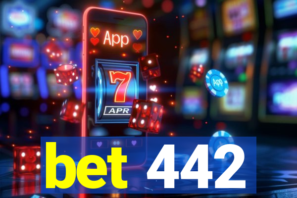 bet 442